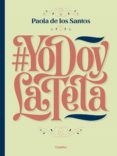 #yodoylateta (yo doy la teta) (ebook)-paola de los santos-9789502812113 #yodoylateta (yo doy la teta) (ebook)-paola de los santos-9789502812113