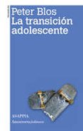 la transicion adolescente (3ª ed.)-peter blos-9789505181513 la transicion adolescente (3ª ed.)-peter blos-9789505181513