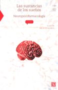 las sustancias de los sueños: neuropsicofarmacologia-simon brailowsky-9789681666613 las sustancias de los sueños: neuropsicofarmacologia-simon brailowsky-9789681666613