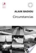 circunstancias-alain badiou-9789871081813 circunstancias-alain badiou-9789871081813