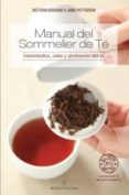 manual del sommelier de te-victoria bisogno-jane pettigrew-9789876093613 manual del sommelier de te-victoria bisogno-jane pettigrew-9789876093613