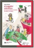 el jugador cientifico: por que perdemos al poker, la loteria, la ruleta-ariel arbiser-9789876291613 el jugador cientifico: por que perdemos al poker, la loteria, la ruleta-ariel arbiser-9789876291613