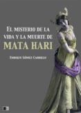 el misterio de la vida y la muerte de mata hari (ebook)-9791029904813 el misterio de la vida y la muerte de mata hari (ebook)-9791029904813