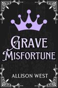 GRAVE MISFORTUNE
