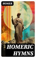 Descargar libros pdf HOMERIC HYMNS  (edición en inglés) 8596547727323 PDB DJVU de HOMER