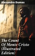 Descarga gratuita de libros de texto en pdf THE COUNT OF MONTE CRISTO (ILLUSTRATED EDITION)
				EBOOK (edición en inglés) (Spanish Edition) de ALEXANDRE DUMAS