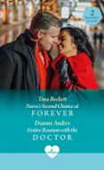 NURSE'S SECOND CHANCE AT FOREVER / FESTIVE REUNION WITH THE DOCTOR