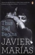 thus bad begins-javier marias-9780241972823 thus bad begins-javier marias-9780241972823