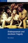 shakespearean and jacobean tragedy-rex gibson-9780521795623 shakespearean and jacobean tragedy-rex gibson-9780521795623