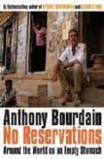 no reservations-anthony bourdain-9780747594123 no reservations-anthony bourdain-9780747594123