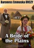 A BRIDE OF THE PLAINS