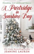 A PARTRIDGE IN SUNSHINE BAY  (edición en inglés)