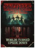 Stranger Things: Worlds Turned Upside Down-10087232-otro-formato