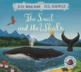 the snail & the whale-julia donaldson-9781509812523 the snail & the whale-julia donaldson-9781509812523