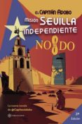 el capitan adobo. mision sevilla independiente (ebook)-9781524303723 el capitan adobo. mision sevilla independiente (ebook)-9781524303723