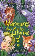 MURMURES DANS LA GLYCINE