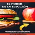 Libros mp3 gratis para descargar EL PODER DE LA ELECCIÓN de MAX EDITORIAL (Literatura española) 9781779711823