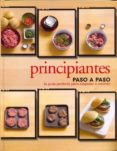 principiantes paso a paso, guia perfecta para empezar a cocinar-9781781868423 principiantes paso a paso, guia perfecta para empezar a cocinar-9781781868423