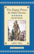 the happy prince and other stories-oscar wilde-9781905716623 the happy prince and other stories-oscar wilde-9781905716623