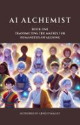 AI ALCHEMIST BOOK ONE
