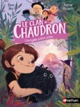 LE CLAN DU CHAUDRON: LA POTION POILUE - UNE SÉRIE FANTASY DRÔLE ET FARFELUE - DÈS 7 ANS  (edición en francés)