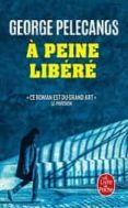 A PEINE LIBÉRÉ-13475464-otro-formato