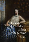 IL ÉTAIT UNE FEMME ÉTRANGE