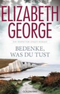 bedenke, was du tust-elizabeth george-9783442313723 bedenke, was du tust-elizabeth george-9783442313723