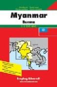 myanmar, birmania mapa de carreteras (1:1200000) (freytag & bernd t)-9783707906523 myanmar, birmania mapa de carreteras (1:1200000) (freytag & bernd t)-9783707906523
