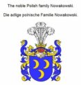 Descargar google book online THE NOBLE POLISH FAMILY NOWAKOWSKI. DIE ADLIGE POLNISCHE FAMILIE NOWAKOWSKI. (Literatura española) 9783756218523 de WERNER ZUREK FB2