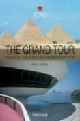 the grand tour: viajando por el mundo con los ojos de un arquitec to-harry seidler-9783822838723 the grand tour: viajando por el mundo con los ojos de un arquitec to-harry seidler-9783822838723