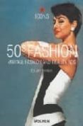 50 s fashion-jim heimann-9783822849323 50 s fashion-jim heimann-9783822849323