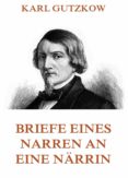 Ebooks descarga gratuita de audio libro BRIEFE EINES NARREN AN EINE NÄRRIN