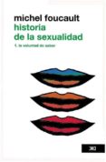 historia de la sexualidad. vol 1: la voluntad de saber-michel foucault-9786070302923 historia de la sexualidad. vol 1: la voluntad de saber-michel foucault-9786070302923