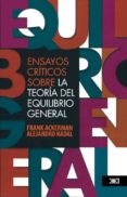 ensayos críticos sobre la teoría del equilibrio general-frank ackerman-9786070305023 ensayos críticos sobre la teoría del equilibrio general-frank ackerman-9786070305023