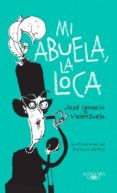 mi abuela, la loca (ebook)-9786071136923 mi abuela, la loca (ebook)-9786071136923