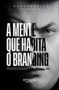 A MENTE QUE HABITA O BRADING