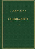 memorias de la guerra civil; t. 1 (3ª ed. )-cayo julio cesar-9788400027223 memorias de la guerra civil; t. 1 (3ª ed. )-cayo julio cesar-9788400027223
