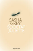 la societat juliette-sasha grey-9788401389023 la societat juliette-sasha grey-9788401389023