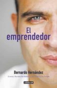 el emprendedor-bernardo hernandez-9788403100923 el emprendedor-bernardo hernandez-9788403100923