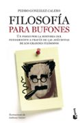 filosofia para bufones-pedro gonzalez calero-9788408005223 filosofia para bufones-pedro gonzalez calero-9788408005223