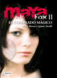 maya fox 2: el cuadrado magico (isla del tiempo plus)-silvia brena-iginio straffi-9788408091523 maya fox 2: el cuadrado magico (isla del tiempo plus)-silvia brena-iginio straffi-9788408091523