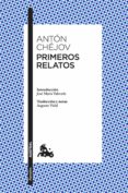 primeros relatos-anton pavlovich chejov-9788408174523 primeros relatos-anton pavlovich chejov-9788408174523