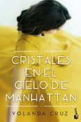cristales en el cielo de manhattan-yolanda cruz-9788408176923 cristales en el cielo de manhattan-yolanda cruz-9788408176923