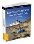 faros andaluces viaje de punta a cabo-j.p. berrocal-9788415009023 faros andaluces viaje de punta a cabo-j.p. berrocal-9788415009023