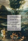 gongora heroico. las soledades y la tradicion epica-mercedes blanco-9788415245223 gongora heroico. las soledades y la tradicion epica-mercedes blanco-9788415245223