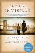 el hilo invisible-laura schroff-alex tresniowski-9788415420323 el hilo invisible-laura schroff-alex tresniowski-9788415420323