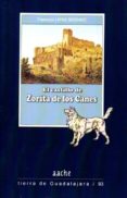 el castillo de zorita de los canes-francisco layna serrano-9788415537823 el castillo de zorita de los canes-francisco layna serrano-9788415537823