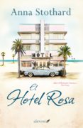 el hotel rosa-anna stothard-9788415608523 el hotel rosa-anna stothard-9788415608523