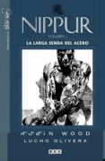 nippur núm. 01: la larga senda del acero-robin wood-9788415628323 nippur núm. 01: la larga senda del acero-robin wood-9788415628323